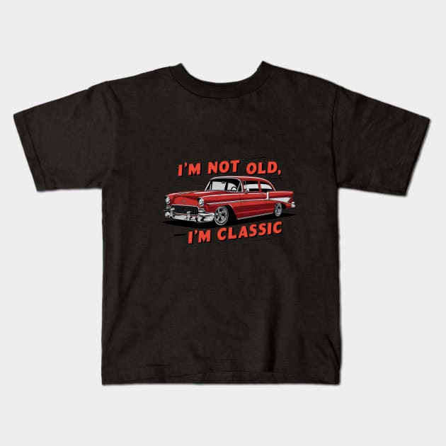 "Vintage Verve: Nostalgic Classic Car Illustration" - I,m Not Old Kids T-Shirt by stickercuffs